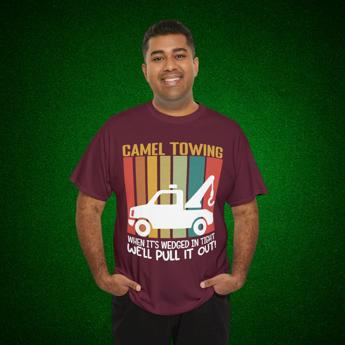 Camel Towing When its wedged in tight we'll pull it out T-Shirt