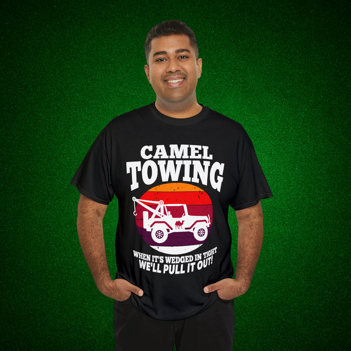 Camel Towing When its wedged in tight we'll pull it out T-Shirt