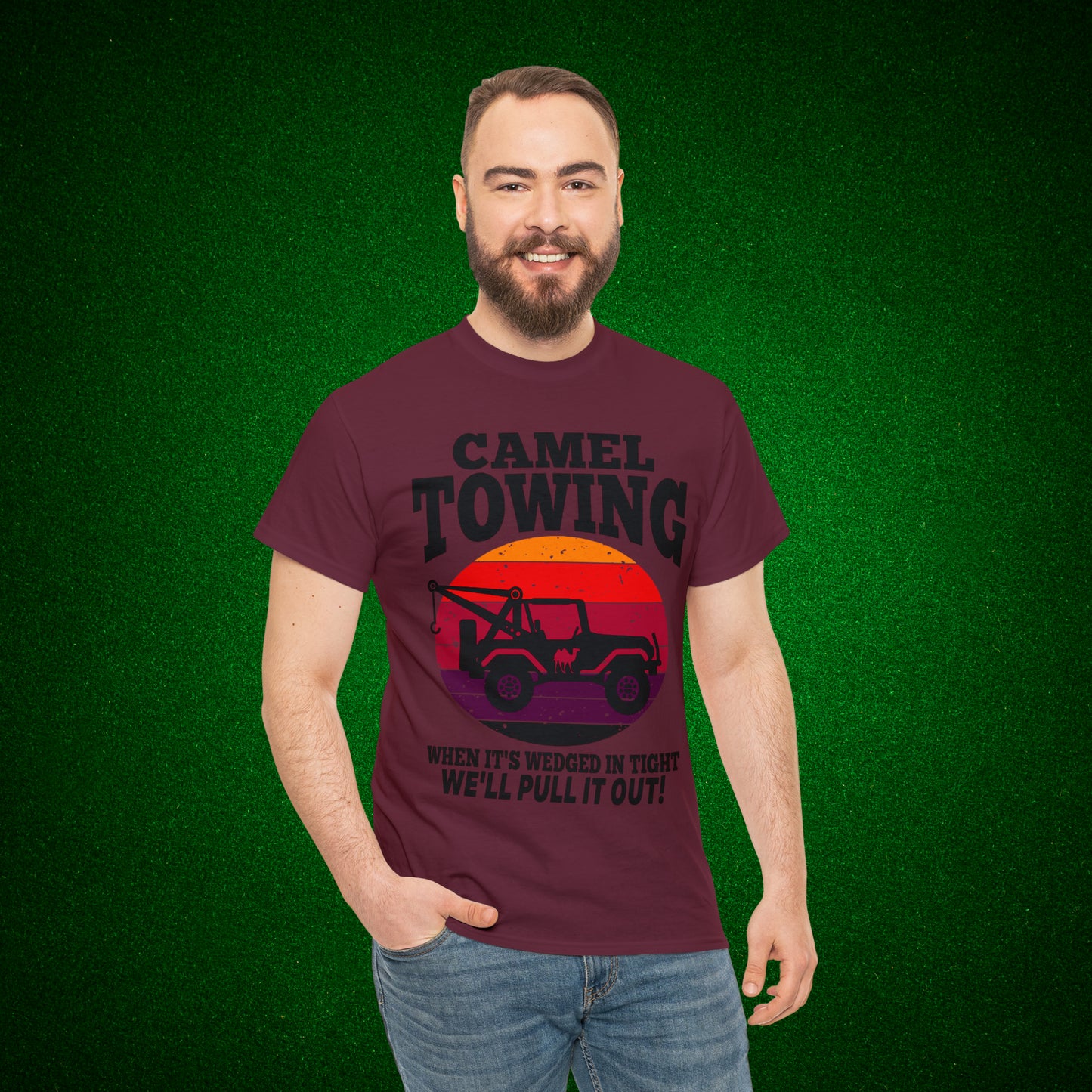 Camel Towing When its wedged in tight we'll pull it out T-Shirt