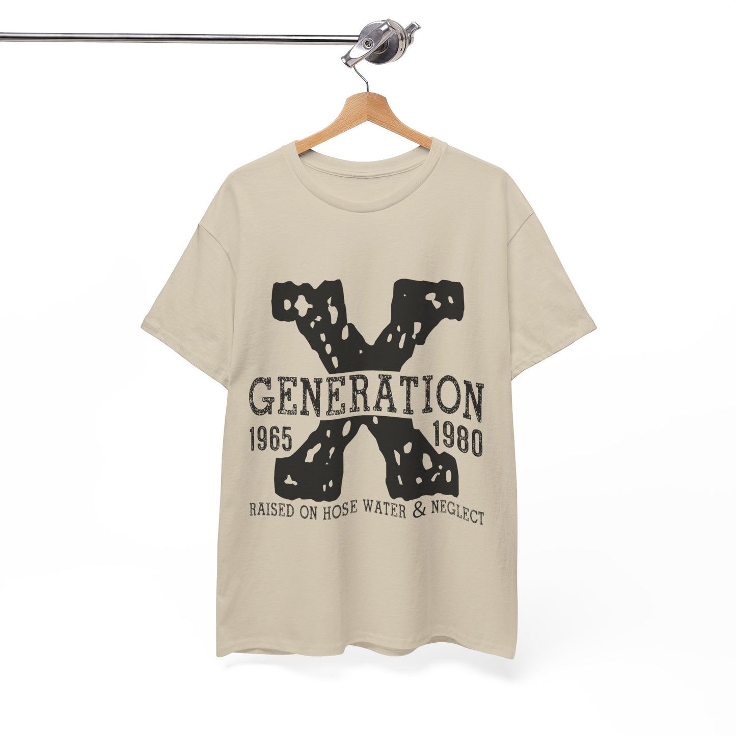 Copy of GEN X Raised On Hose Water & Neglect Tshirt Unisex Heavy Cotton