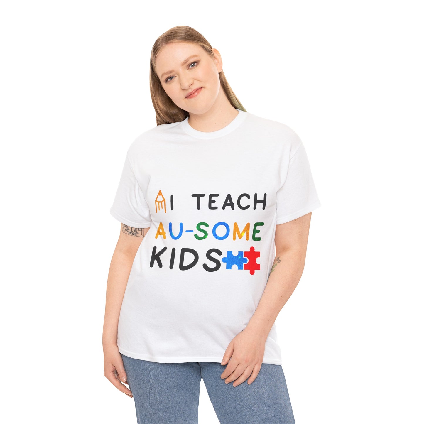Autism I TEACH AU-SOME KIDS T-shirt Unisex Heavy Cotton