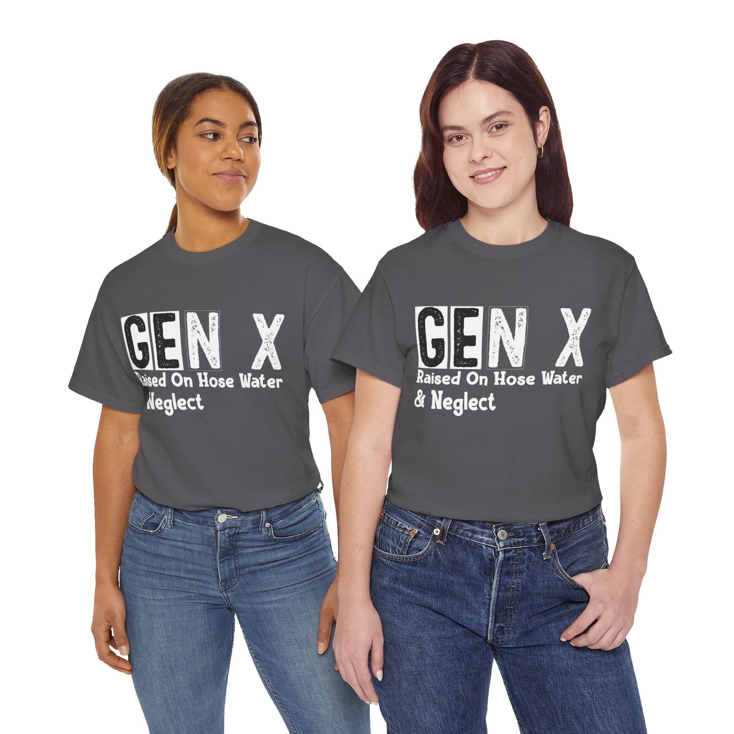 GEN X Raised On Hose Water & Neglect Tshirt Unisex Heavy Cotton