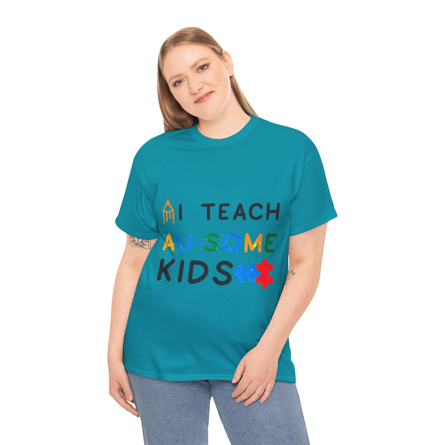 Autism I TEACH AU-SOME KIDS T-shirt Unisex Heavy Cotton