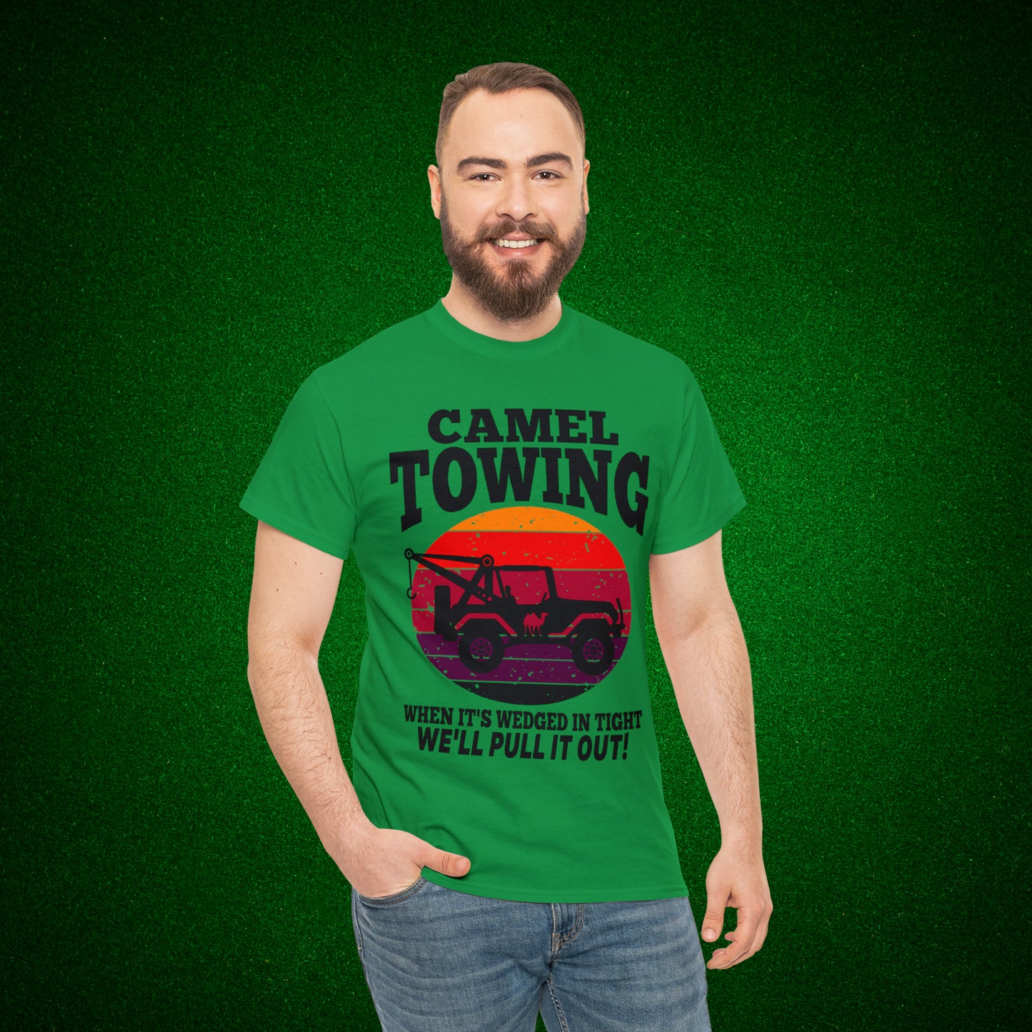 Camel Towing When its wedged in tight we'll pull it out T-Shirt