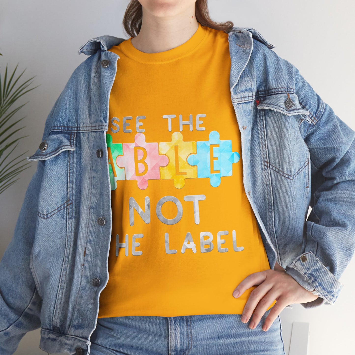 Autism SEE THE ABLE NOT THE LABEL T-shirt Unisex Heavy Cotton
