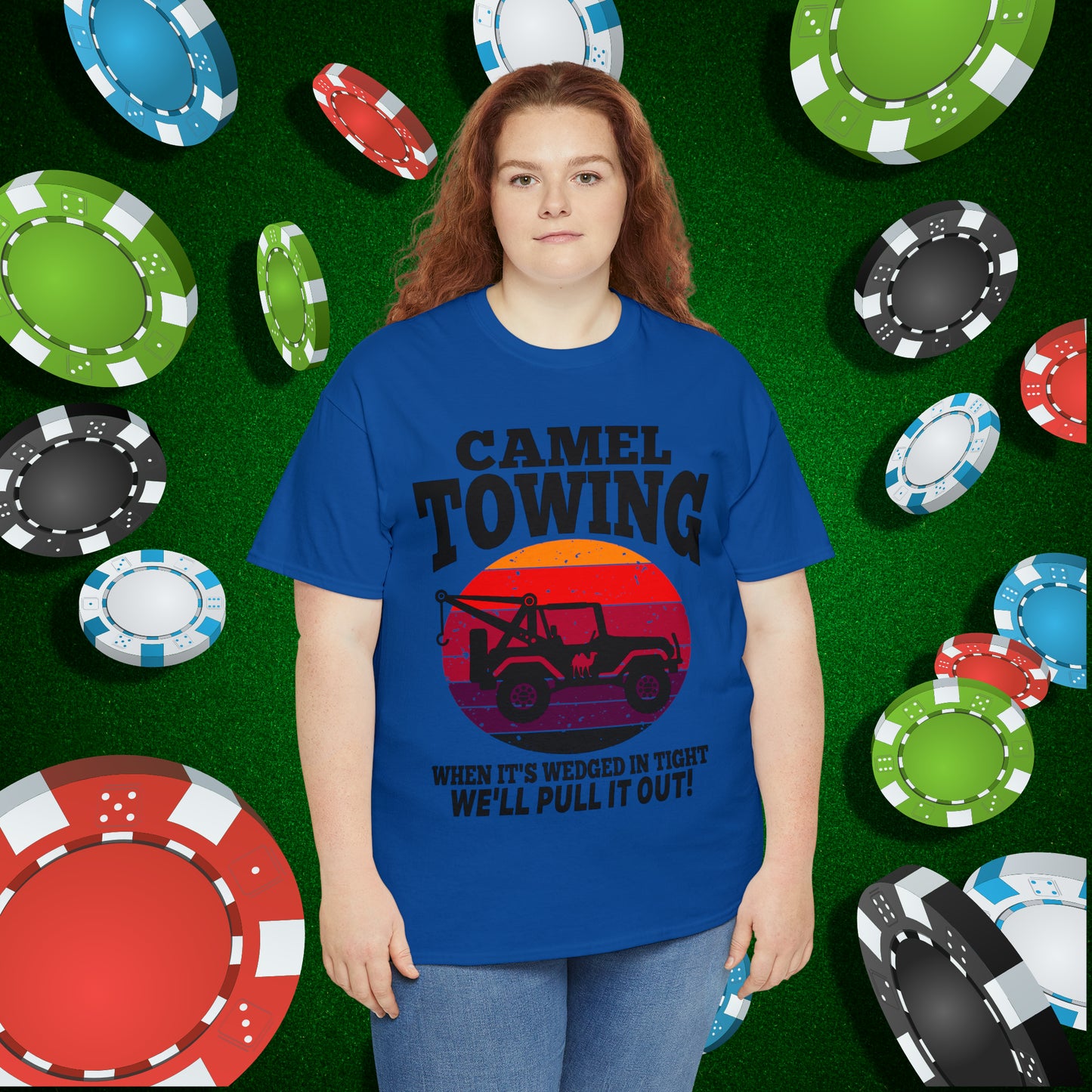 Camel Towing When its wedged in tight we'll pull it out T-Shirt