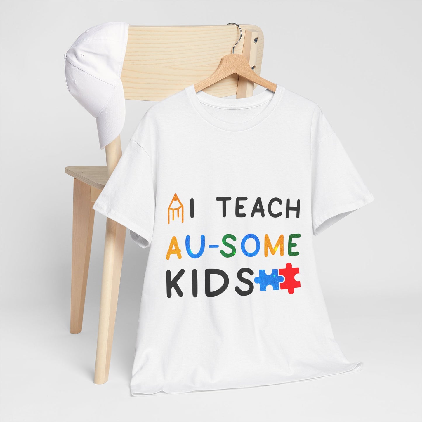 Autism I TEACH AU-SOME KIDS T-shirt Unisex Heavy Cotton