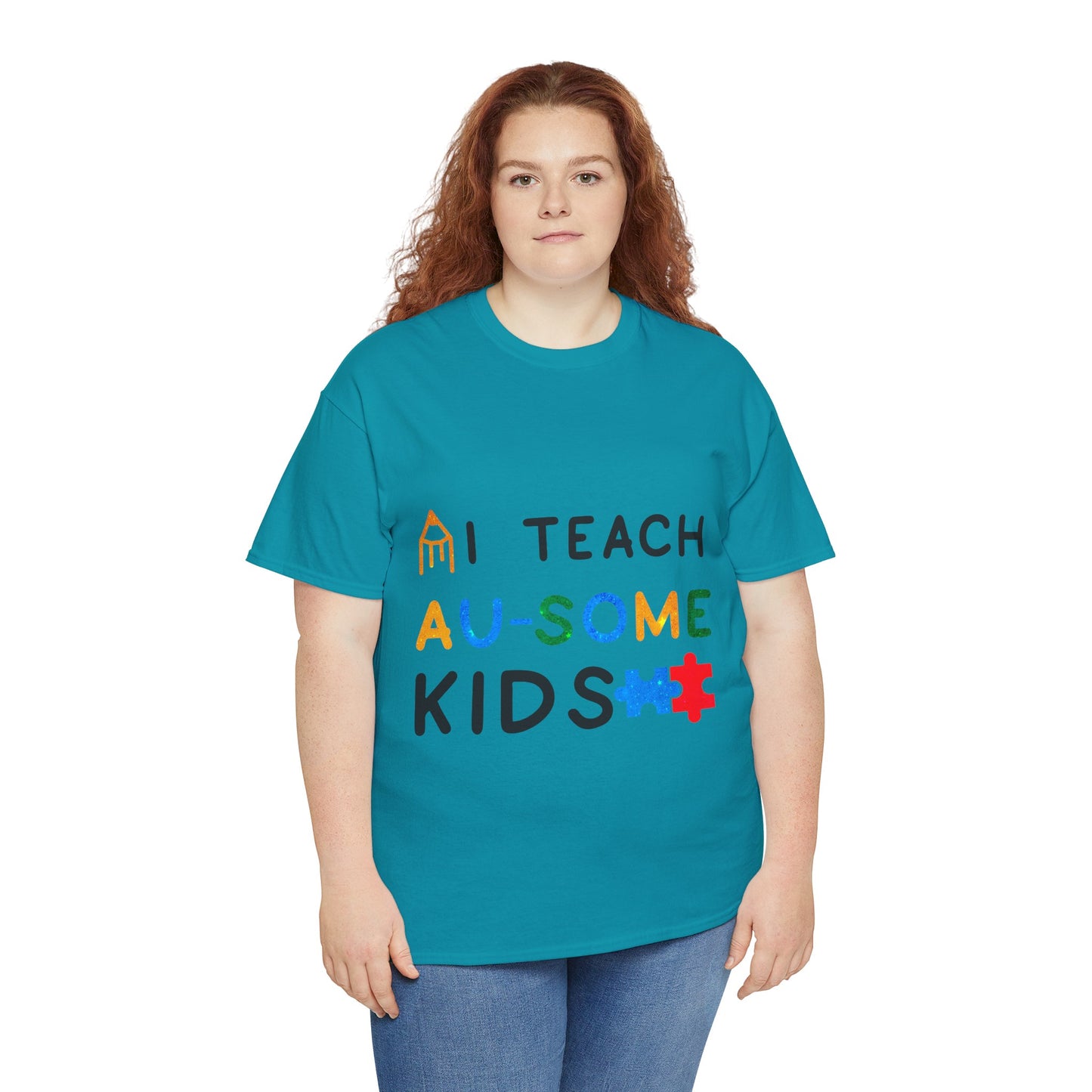 Autism I TEACH AU-SOME KIDS T-shirt Unisex Heavy Cotton
