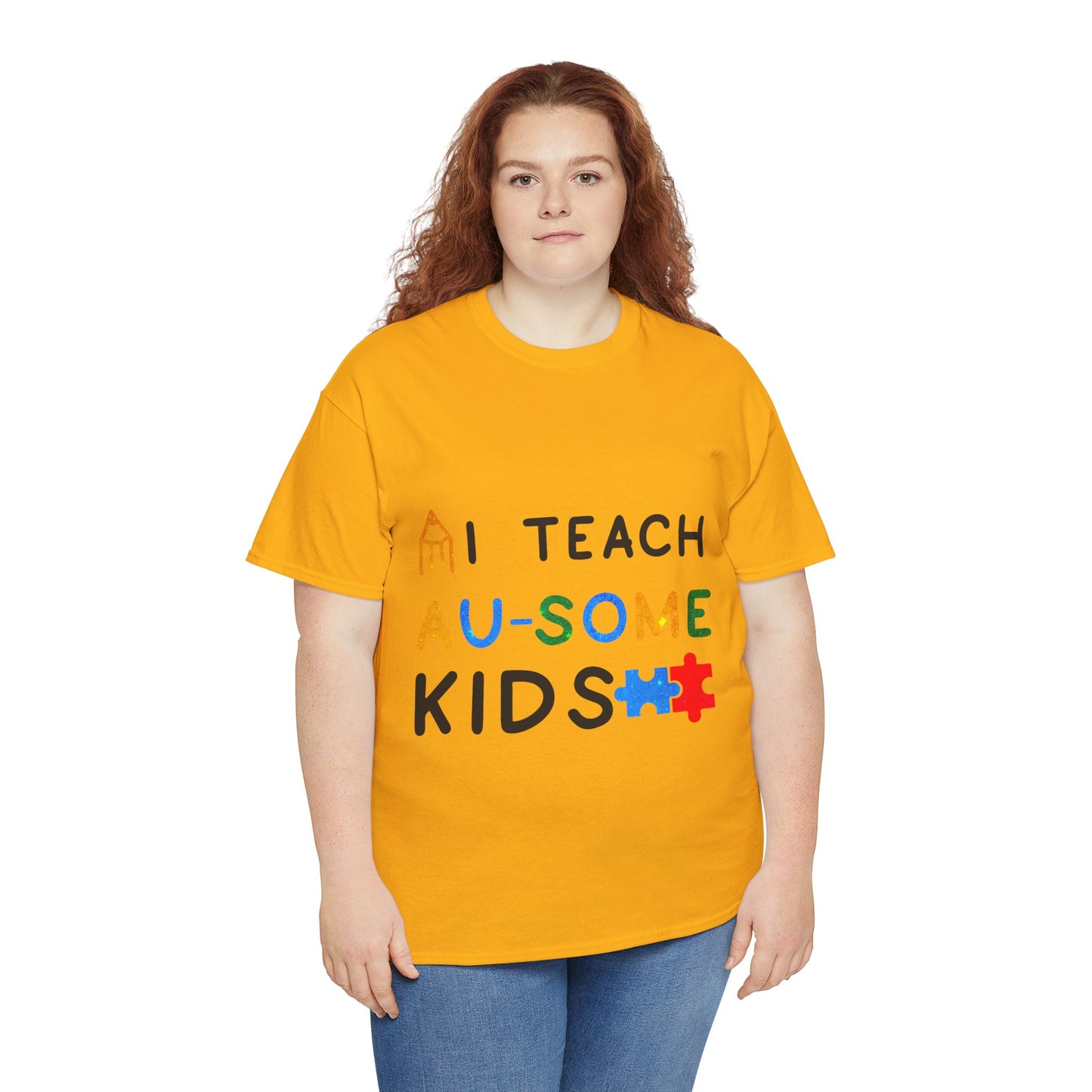 Autism I TEACH AU-SOME KIDS T-shirt Unisex Heavy Cotton