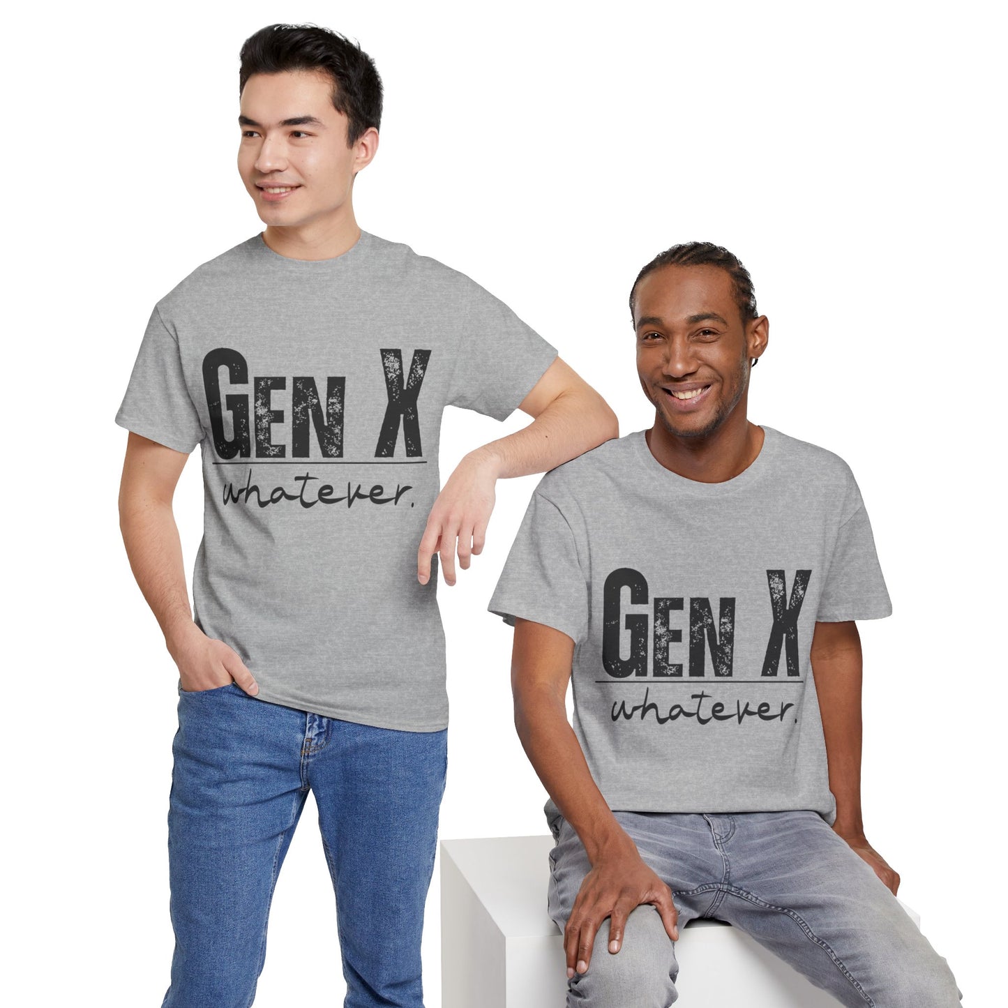 GEN X Whatever Unisex Heavy Cotton T-Shirt