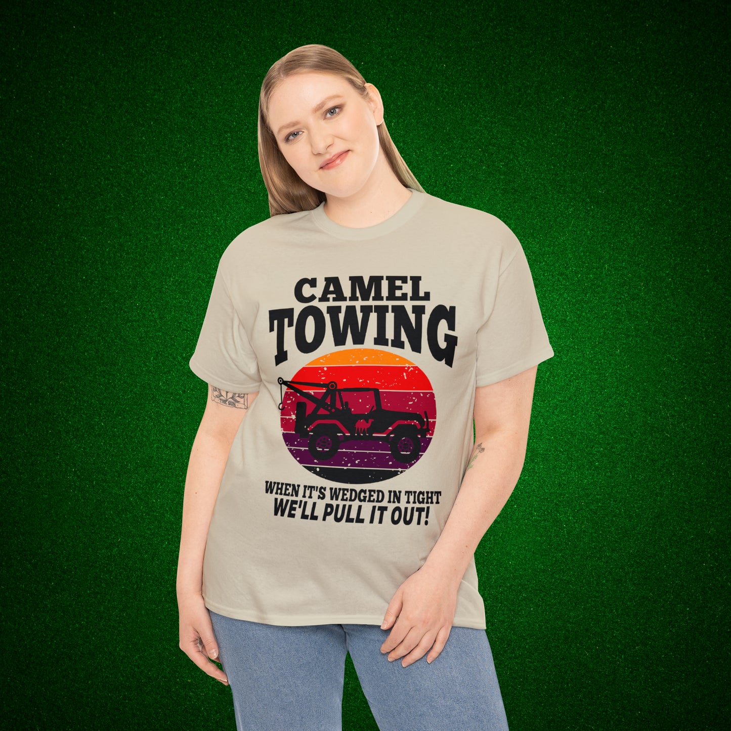 Camel Towing When its wedged in tight we'll pull it out T-Shirt