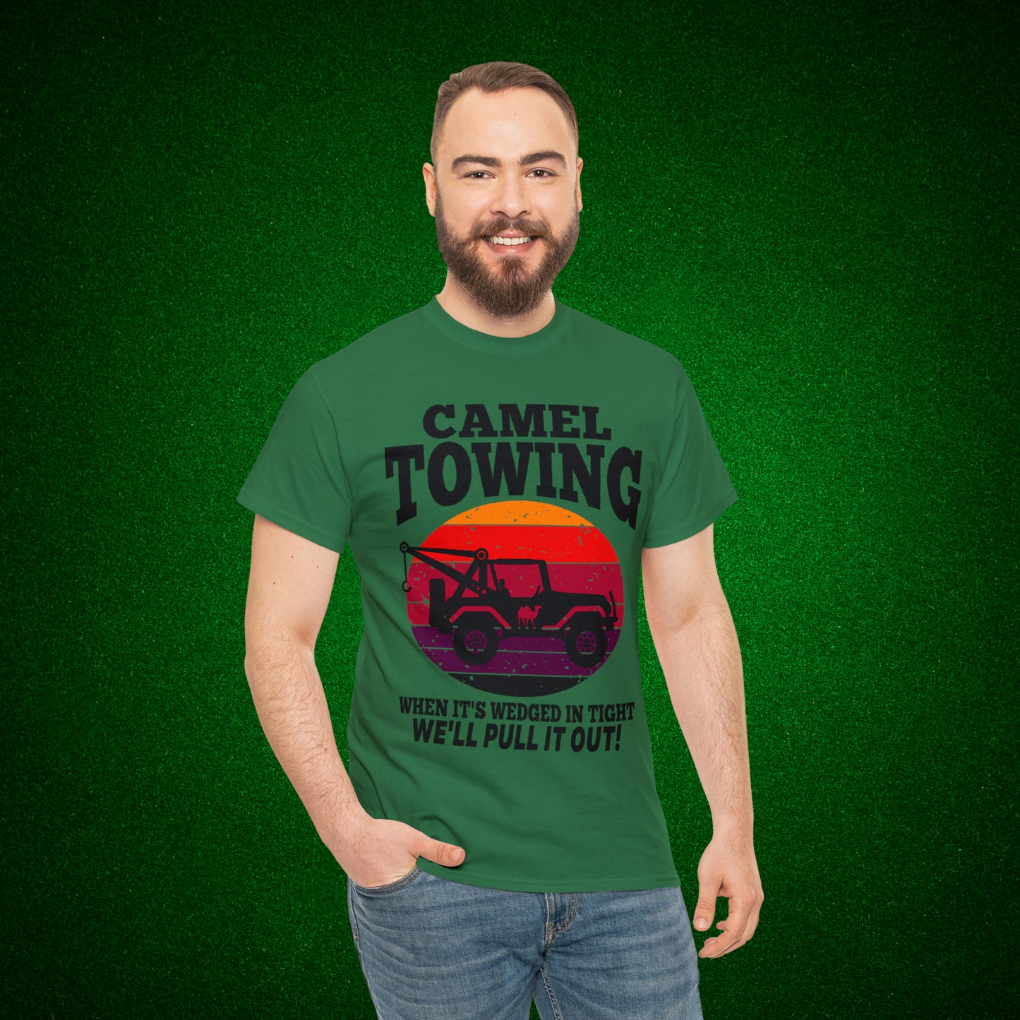 Camel Towing When its wedged in tight we'll pull it out T-Shirt