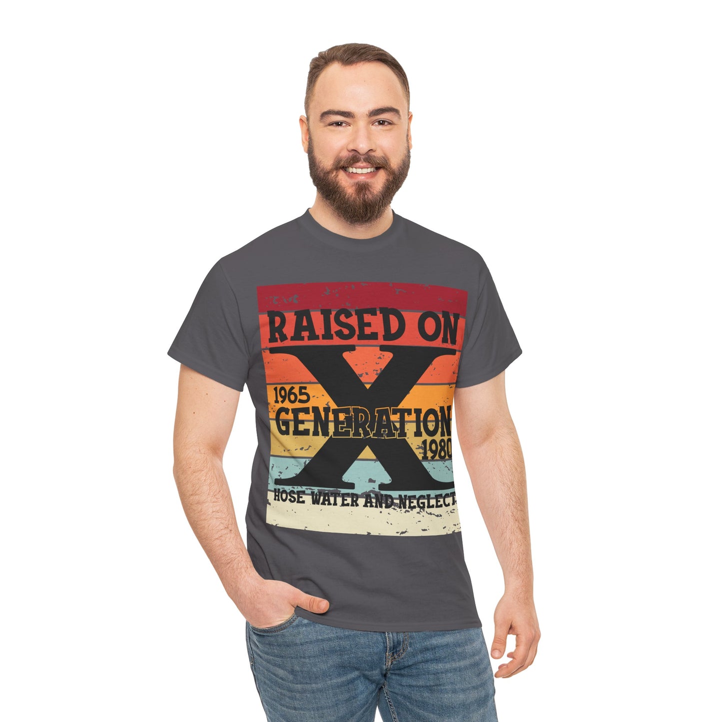 GEN X Raised On Hose Water & Neglect Tshirt Unisex Heavy Cotton