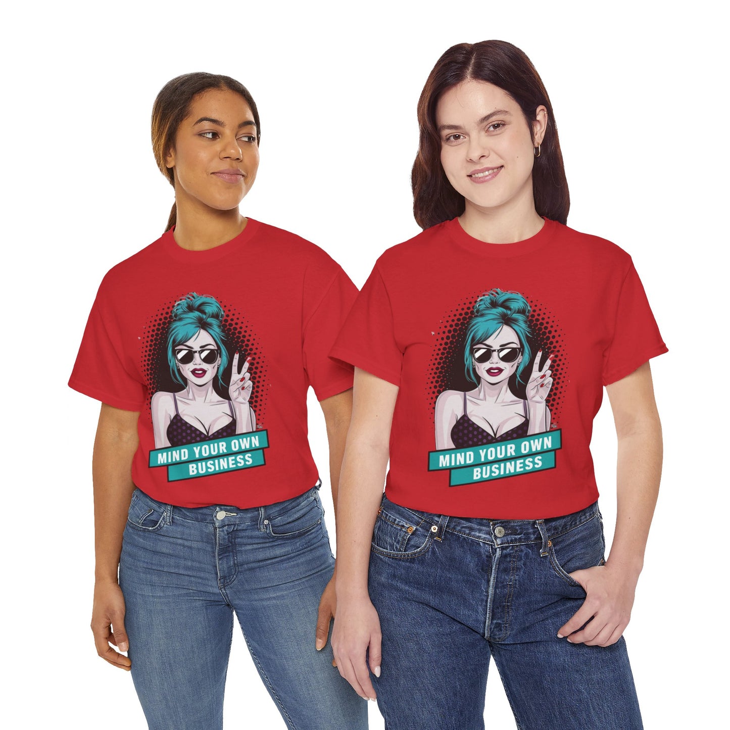 Sexy PopArt Girl Mind Your Own Business Tshirt unisex heavy cotton