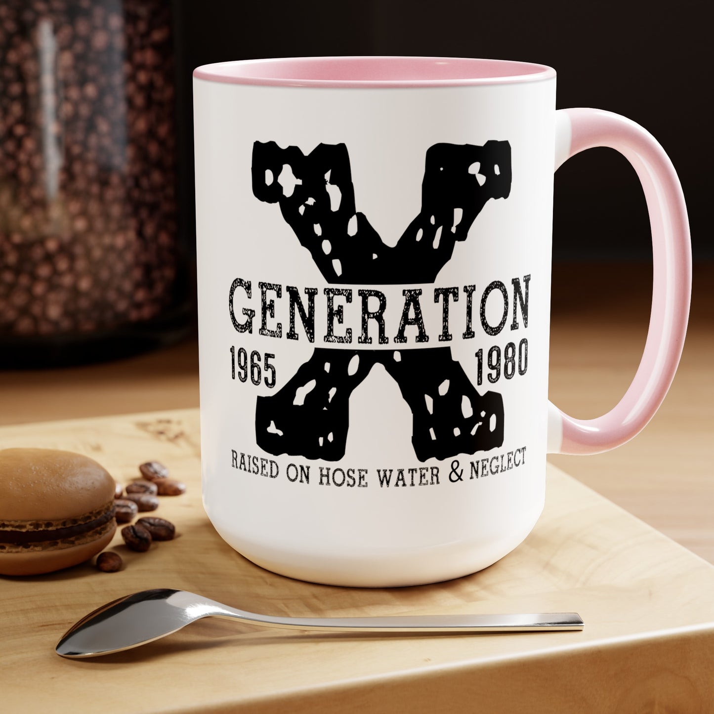 GEN X Raised On Hose Water & Neglect 15oz Coffee Mug