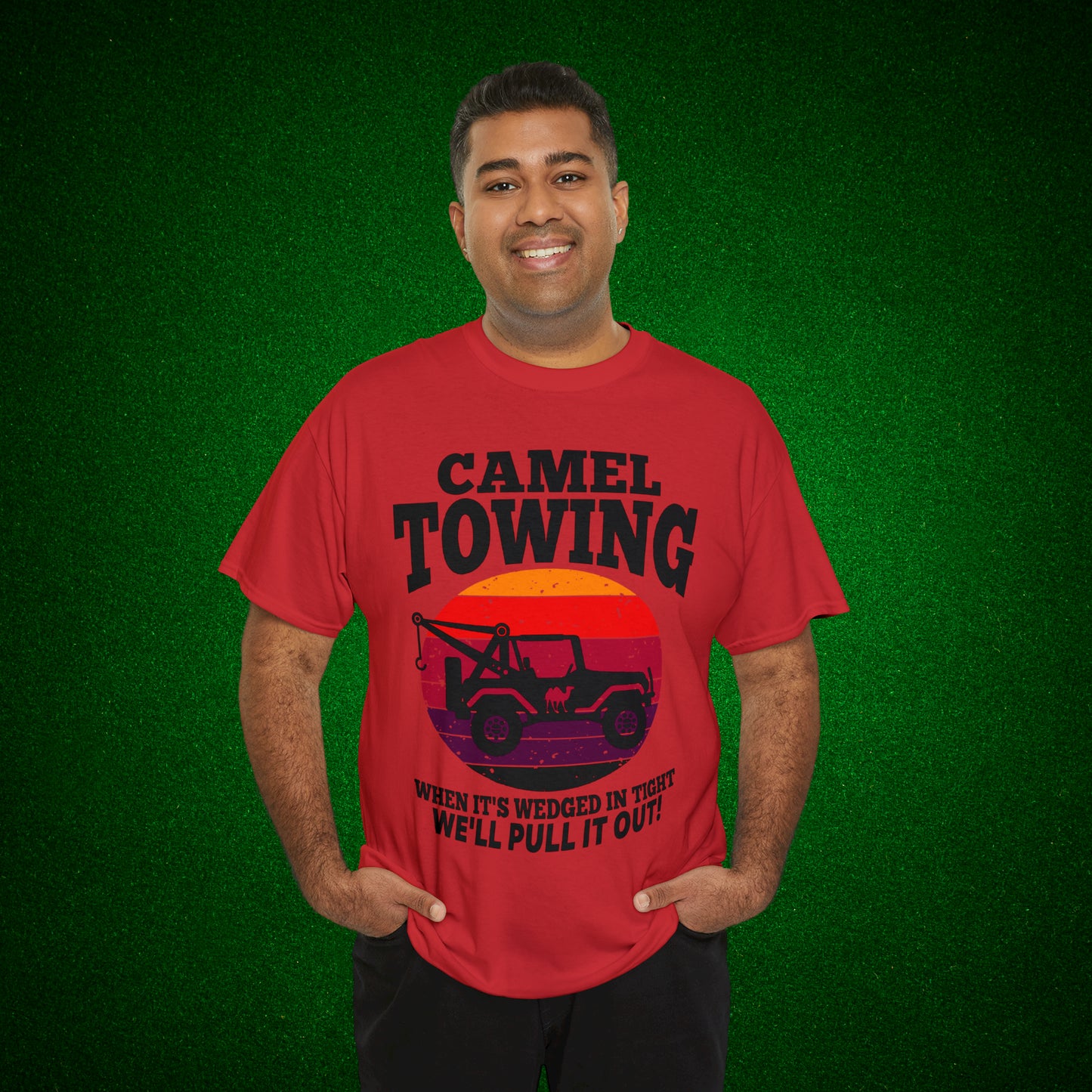 Camel Towing When its wedged in tight we'll pull it out T-Shirt