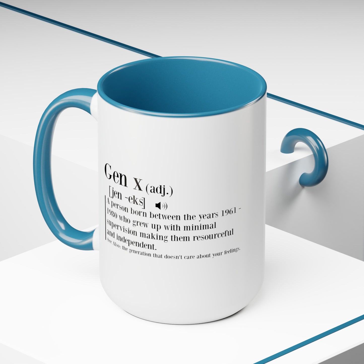 GEN X Raised On Hose Water & Neglect with Definition 15oz Coffee Mug