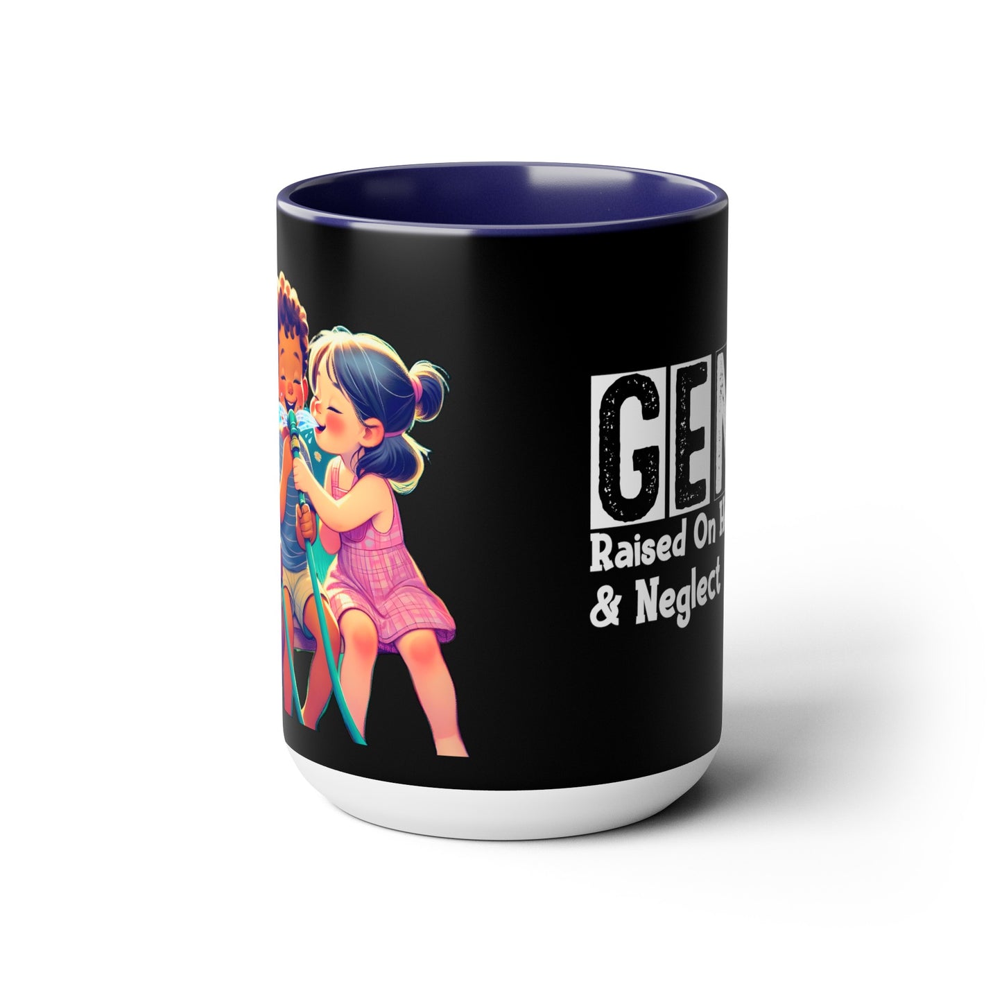GEN X Raised On Hose Water & Neglect 15oz Coffee Mug