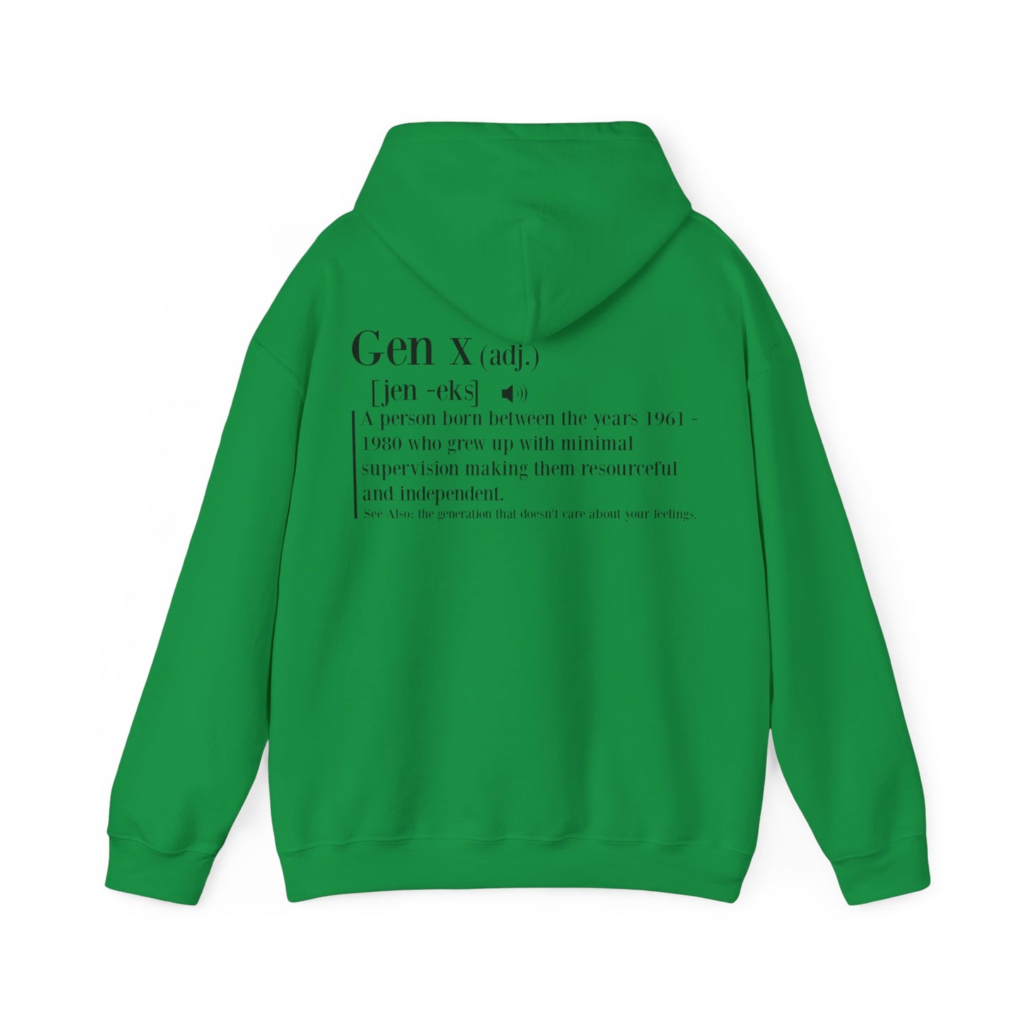 Gen X Raised on Hose Water & Neglect Front & Back Unisex Heavy Blend™ Hooded Sweatshirt