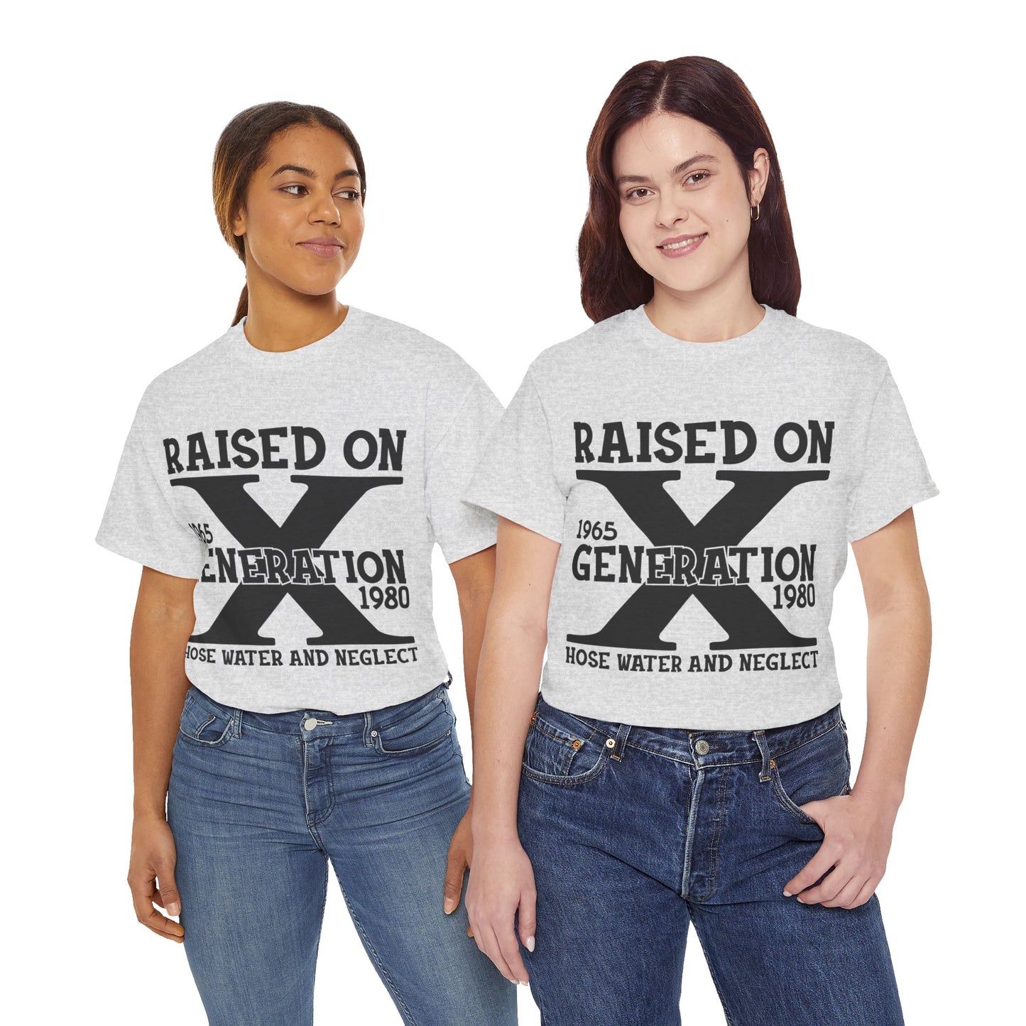 GEN X Raised On Hose Water & Neglect Tshirt Unisex Heavy Cotton