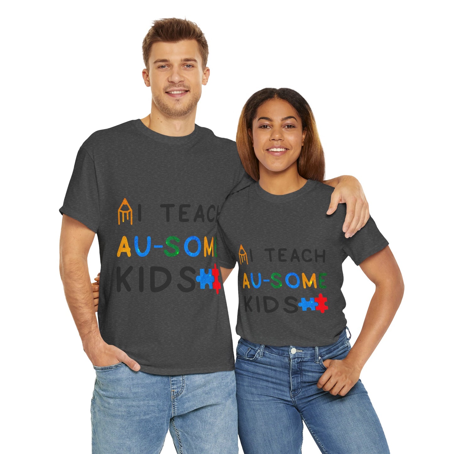 Autism I TEACH AU-SOME KIDS T-shirt Unisex Heavy Cotton