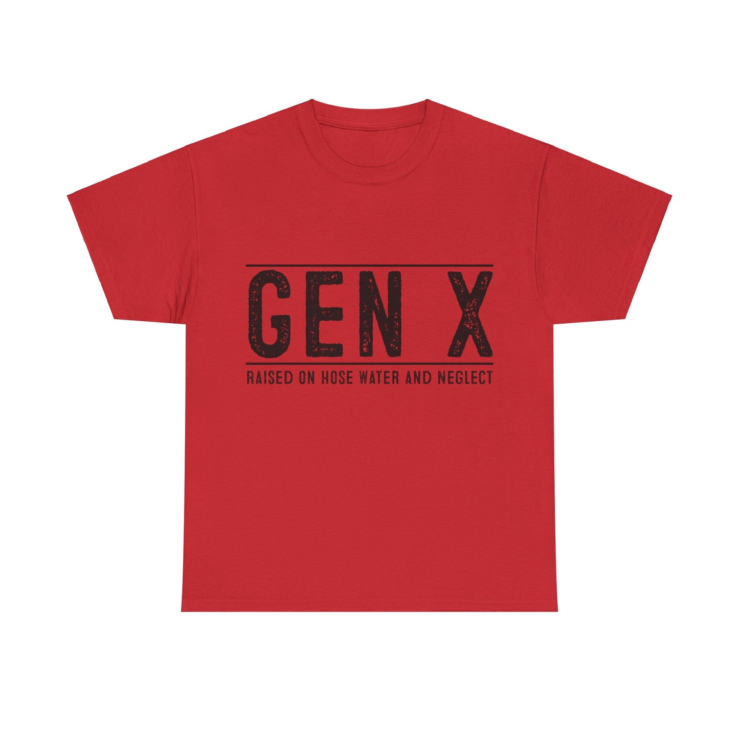 GEN X Raised On Hose Water & Neglect Tshirt Unisex Heavy Cotton