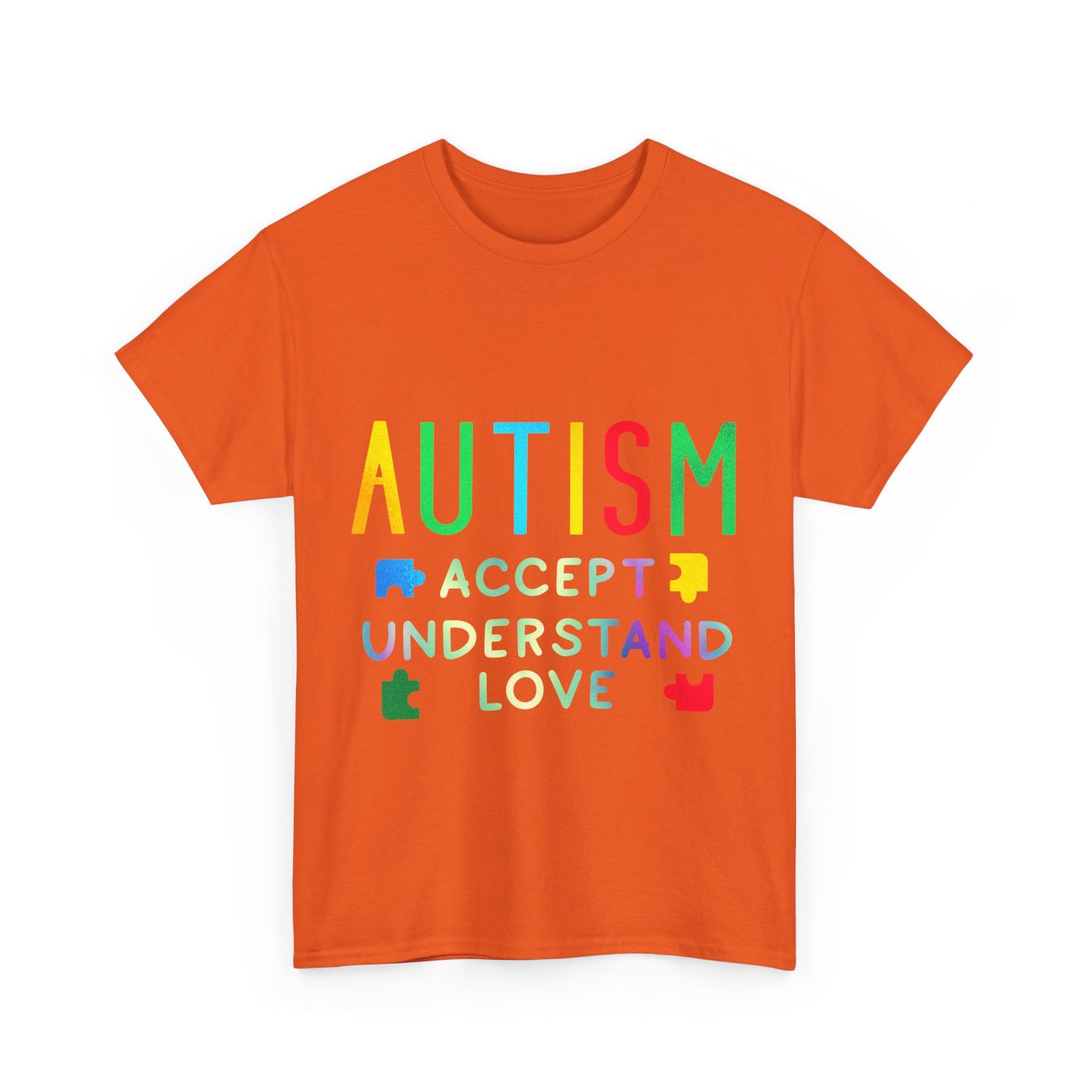 Autism ACCEPT UNDERSTAND LOVE T-shirt Unisex Heavy Cotton