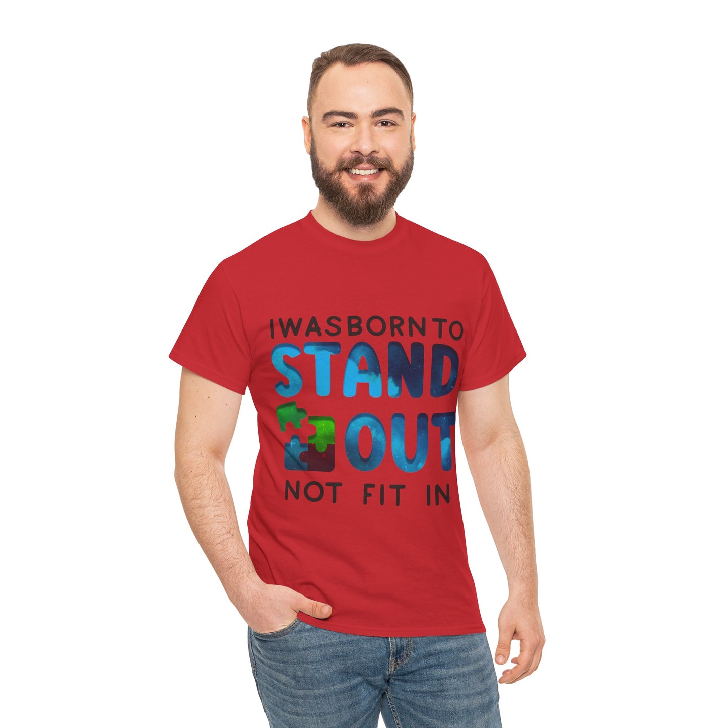 Autism I was Born To Stand Out T-shirt Unisex Heavy Cotton