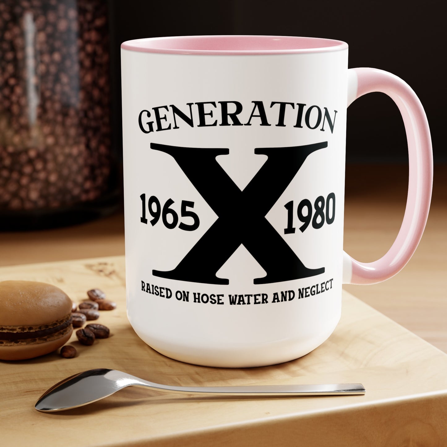 GEN X Raised On Hose Water & Neglect 15oz Coffee Mug