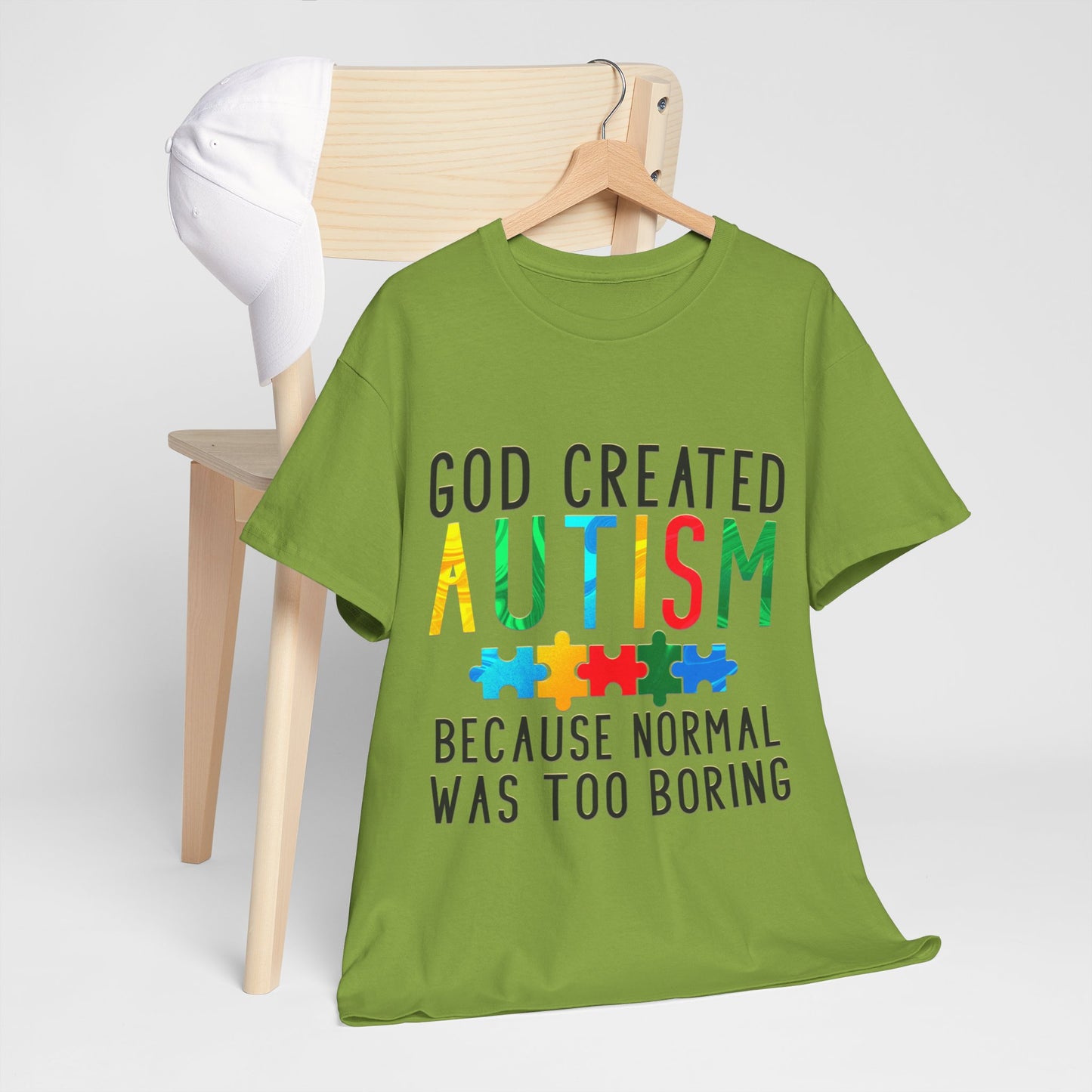 God Created Autism Because Normal Was Too Boring T-shirt Unisex Heavy Cotton