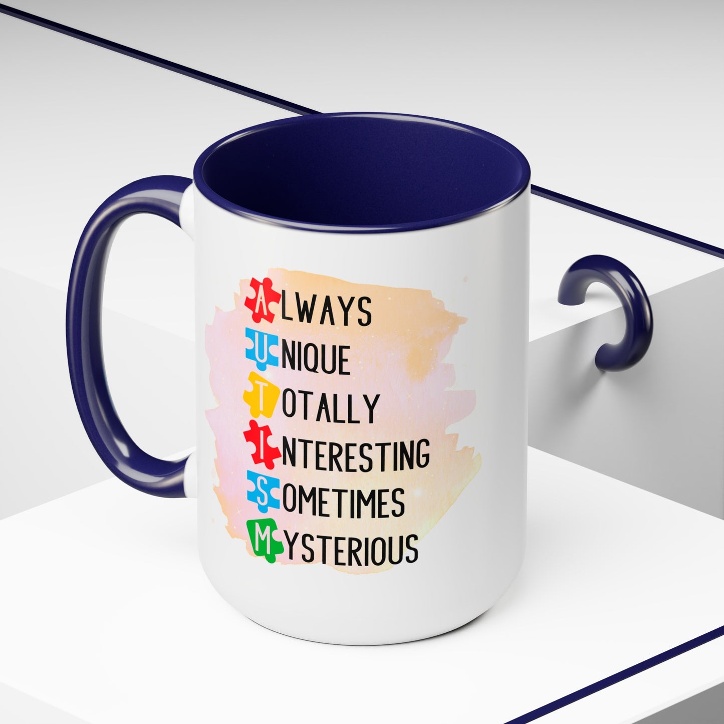 Autism Always Unique Totally Interesting Sometimes Mysterious 15oz Coffee Mug