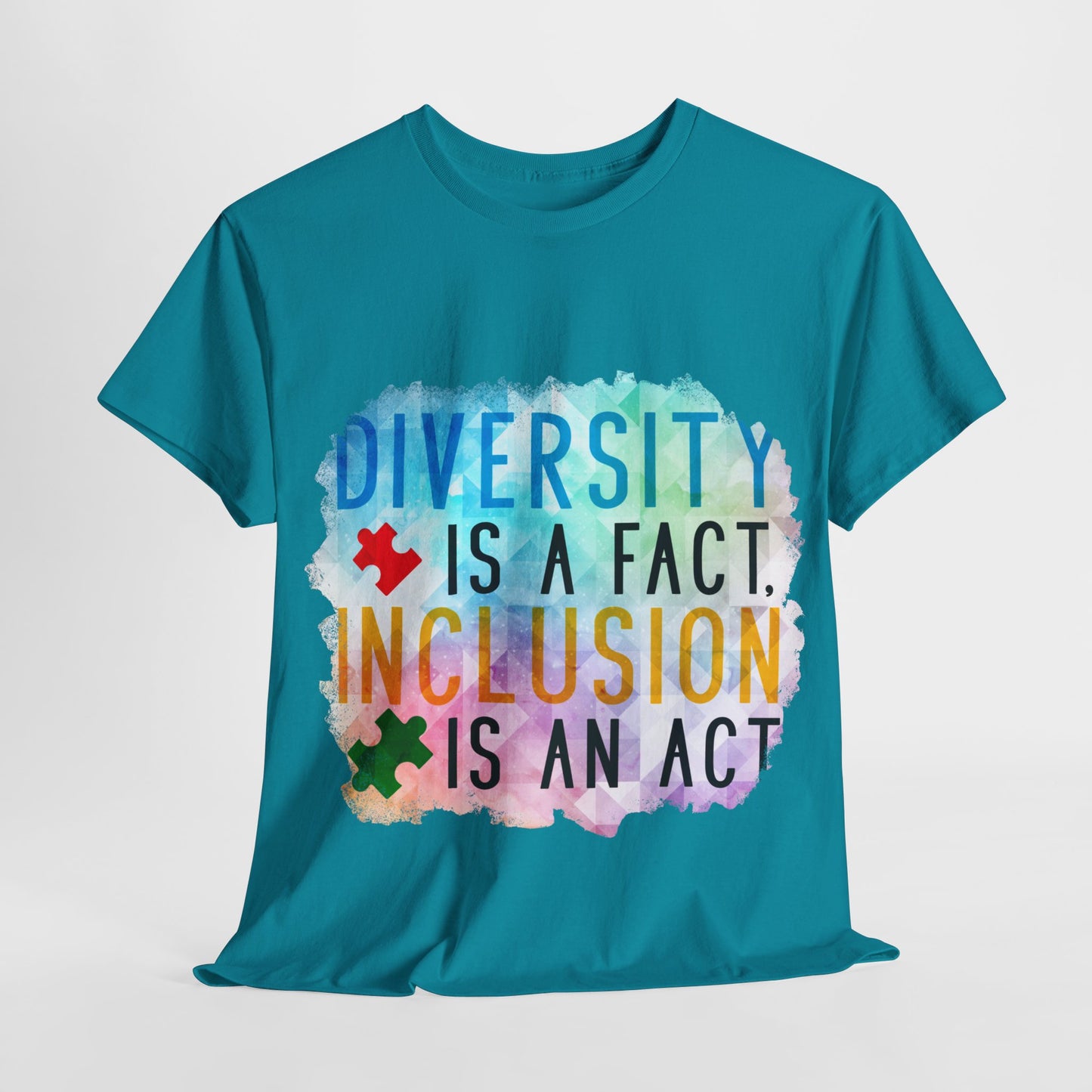 Autism Diversity is a Fact, Inclusion is an Act T-shirt Unisex Heavy Cotton