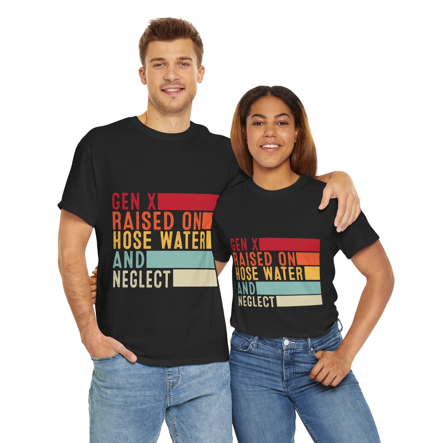 GEN X Raised On Hose Water & Neglect Tshirt Unisex Heavy Cotton
