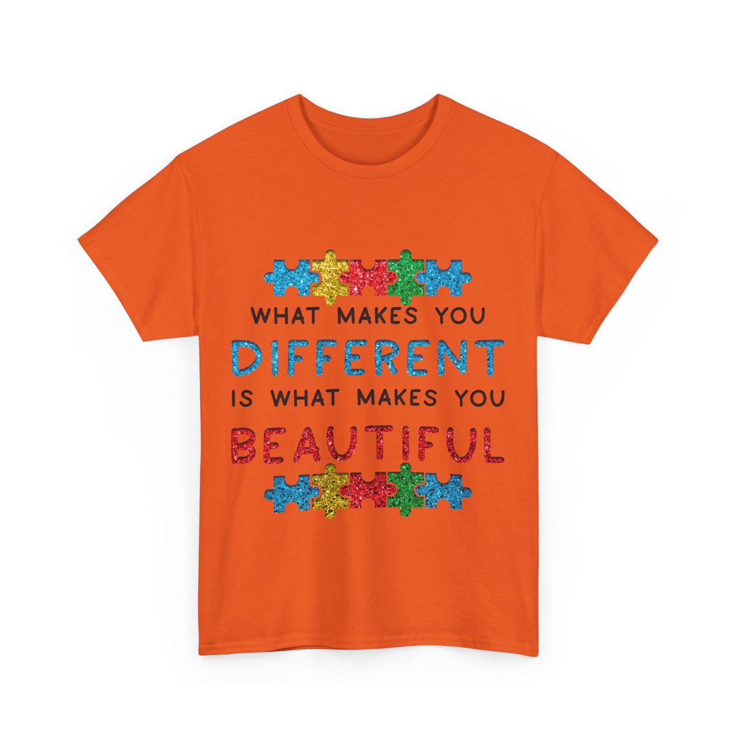 Autism WHAT MAKES YOU DIFFERENT IS WHAT MAKES YOU BEAUTIFUL T-shirt Unisex Heavy Cotton