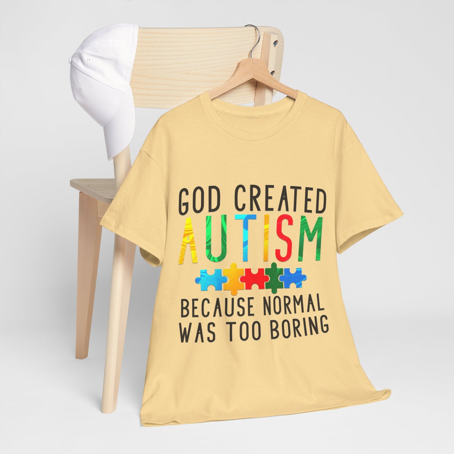 God Created Autism Because Normal Was Too Boring T-shirt Unisex Heavy Cotton