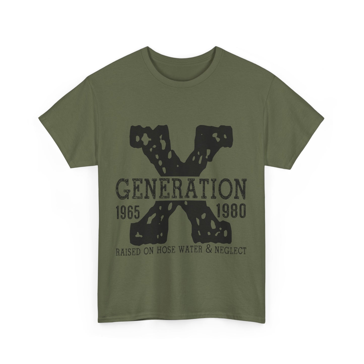 Copy of GEN X Raised On Hose Water & Neglect Tshirt Unisex Heavy Cotton