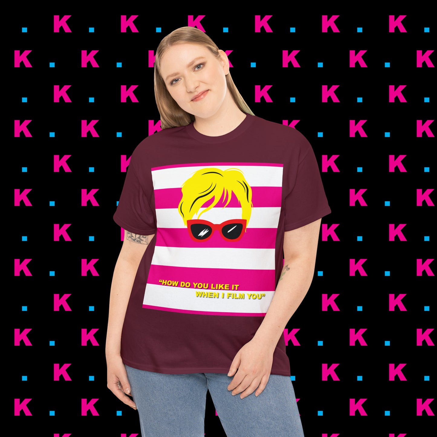 Karen - How do you like it when I Film you? Unisex heavy cotton T-shirt