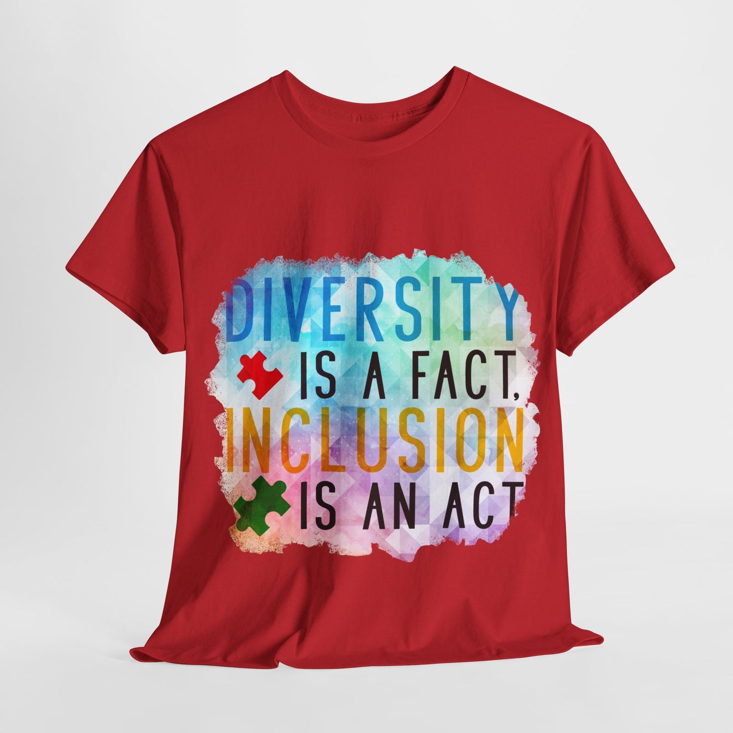 Autism Diversity is a Fact, Inclusion is an Act T-shirt Unisex Heavy Cotton