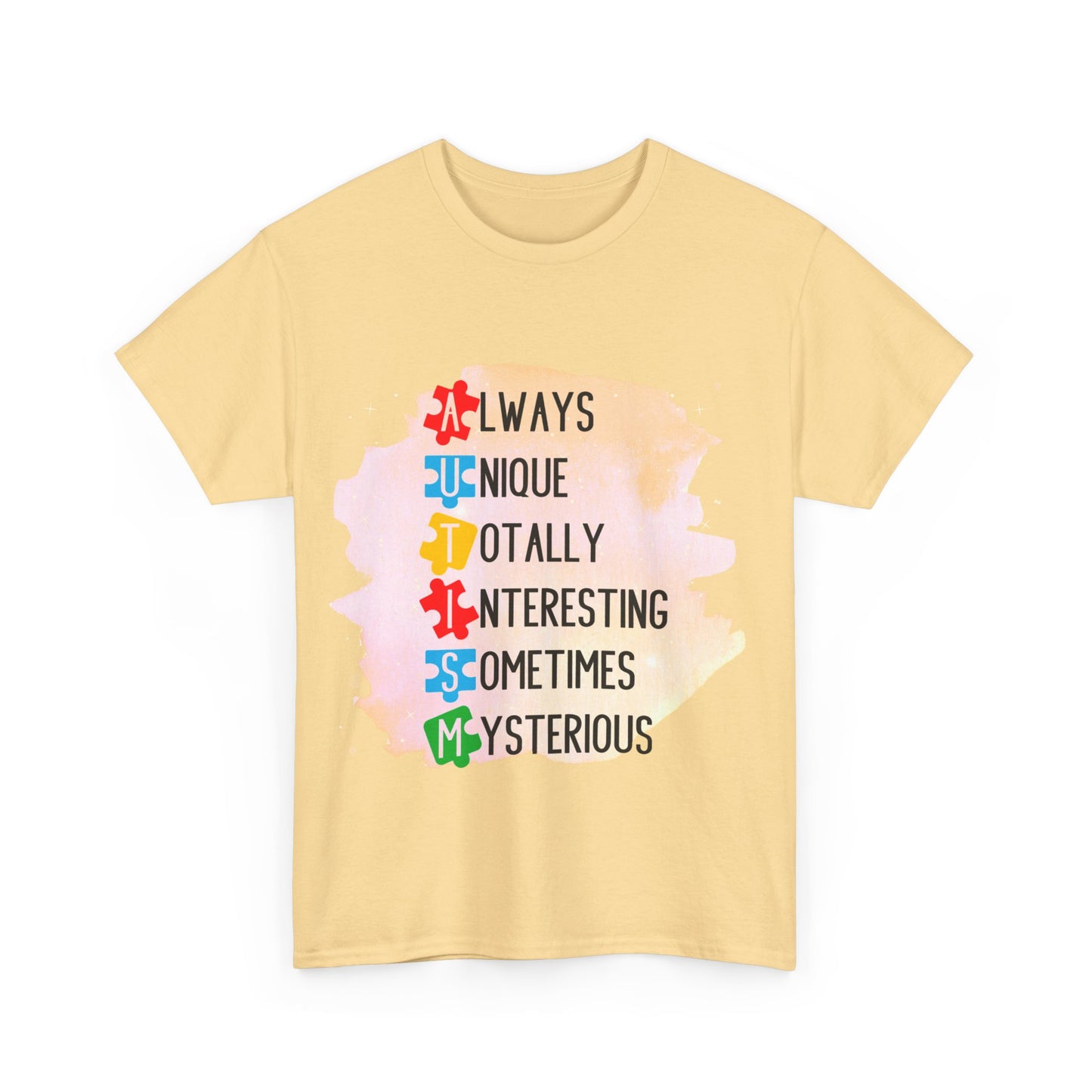 Autism Always Unique Totally Interesting Sometimes Mysterious T-shirt Unisex Heavy Cotton