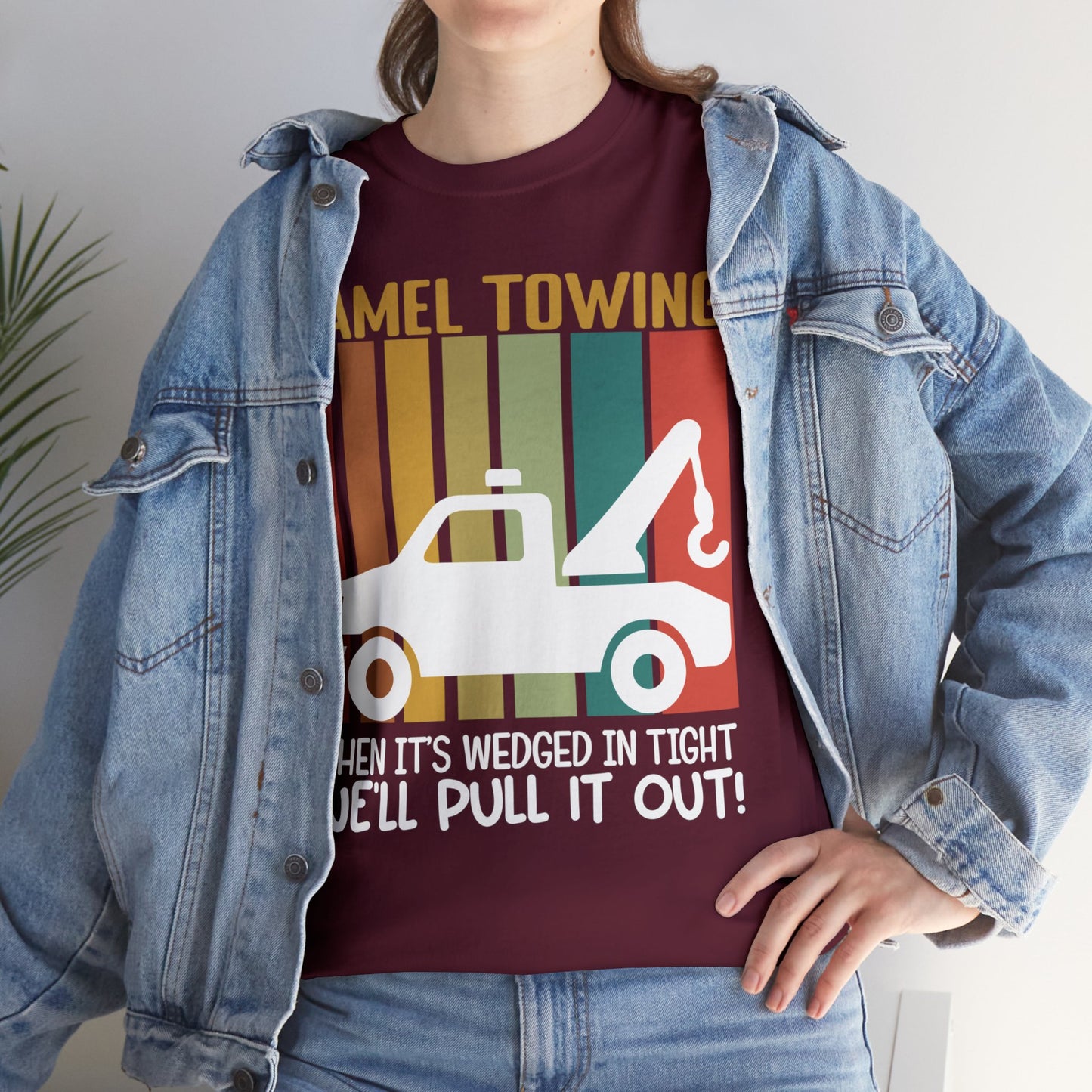 Camel Towing When its wedged in tight we'll pull it out T-Shirt
