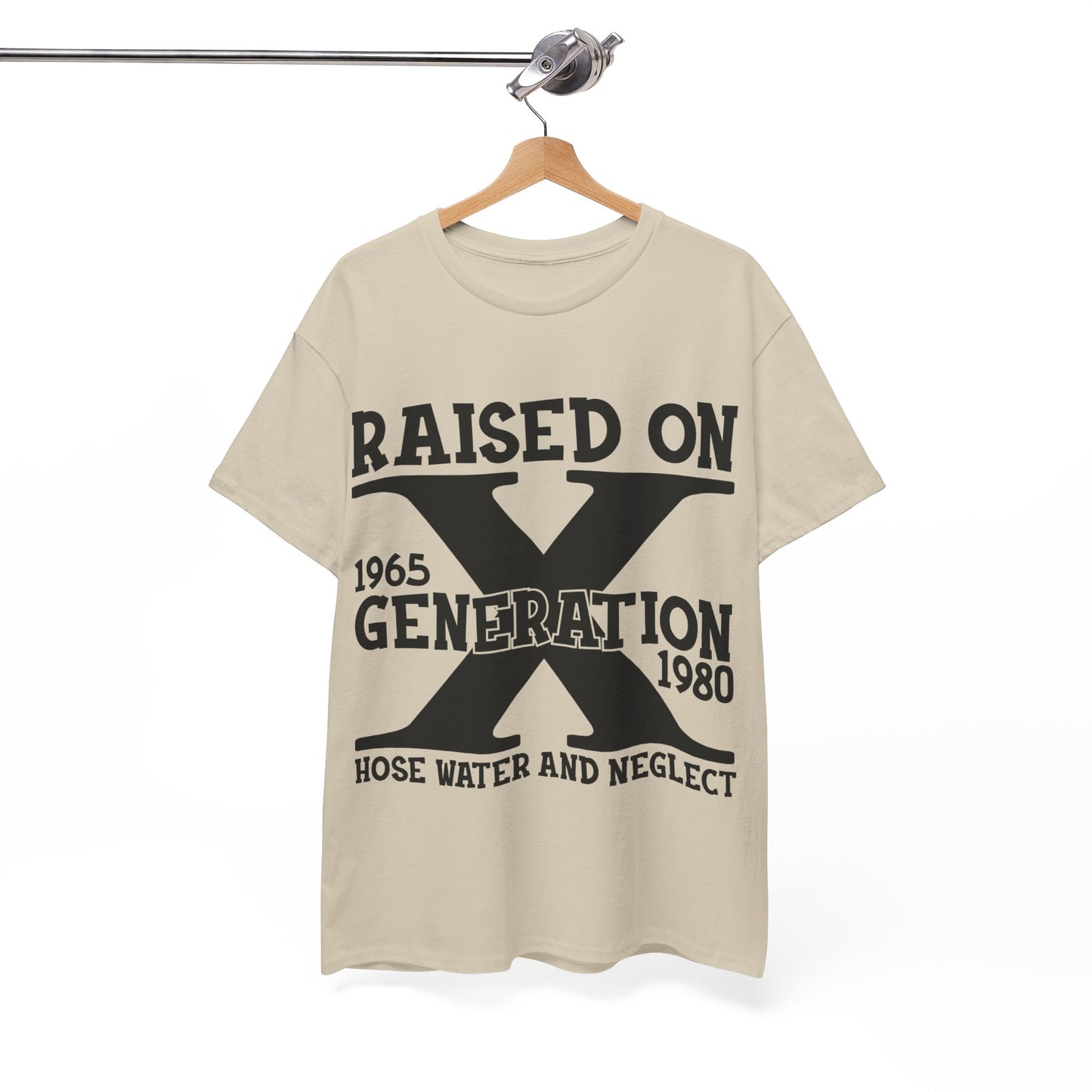 GEN X Raised On Hose Water & Neglect Tshirt Unisex Heavy Cotton