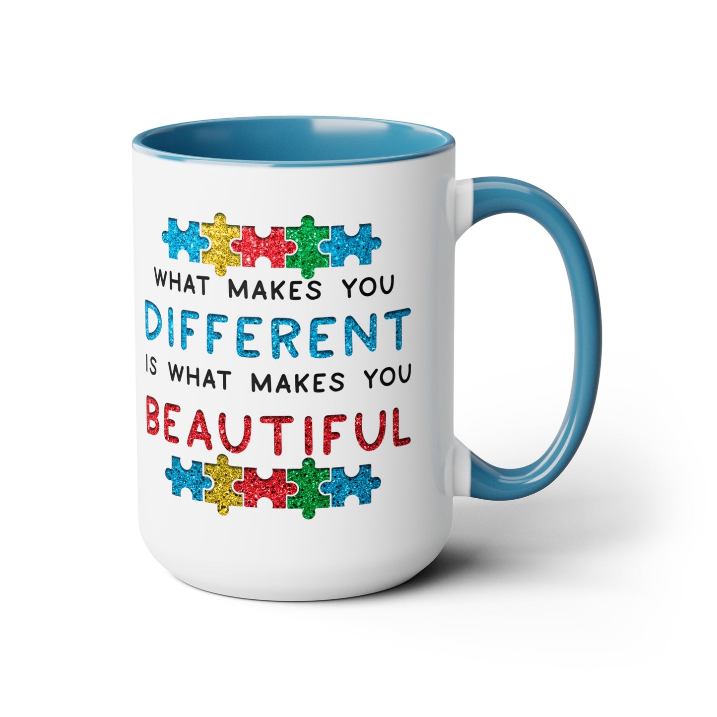 Autism WHAT MAKES YOU DIFFERENT IS WHAT MAKES YOU BEAUTIFUL T-shirt 15oz Coffee Mug