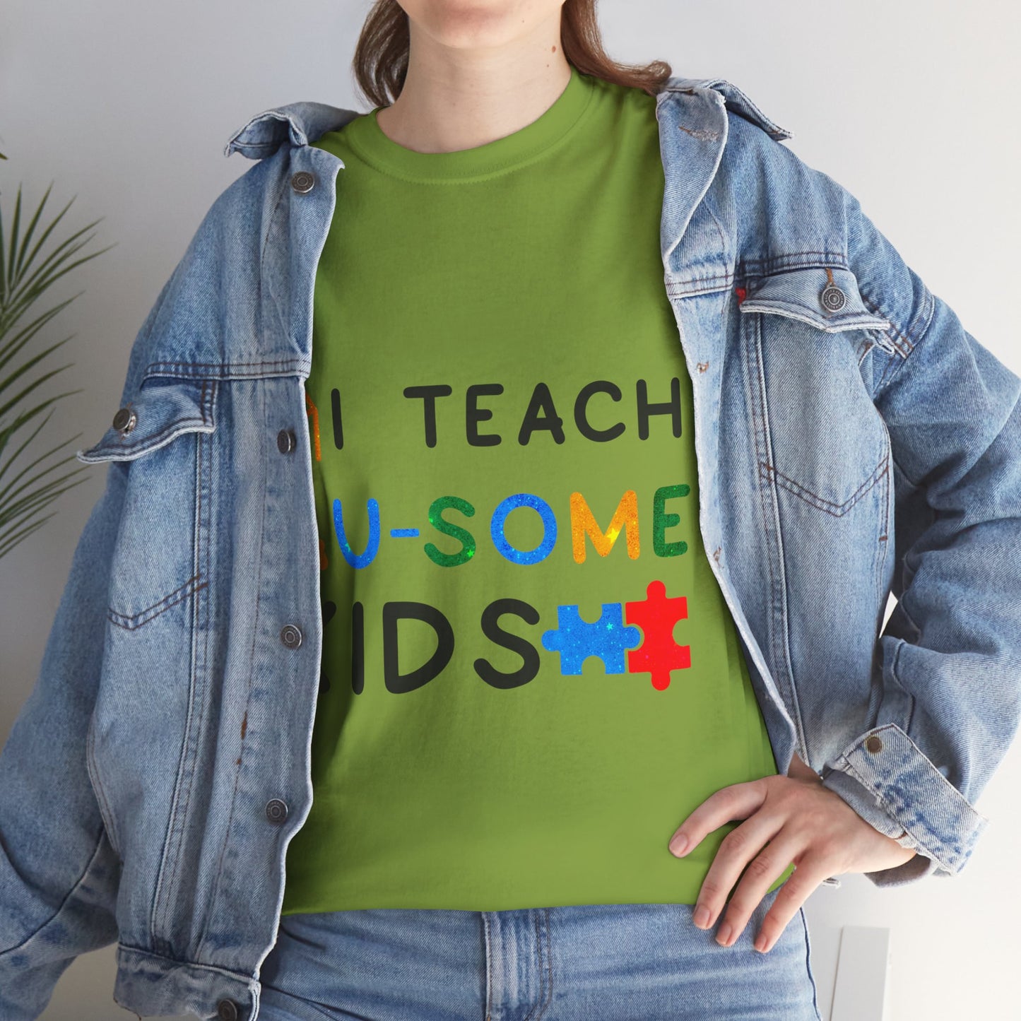 Autism I TEACH AU-SOME KIDS T-shirt Unisex Heavy Cotton