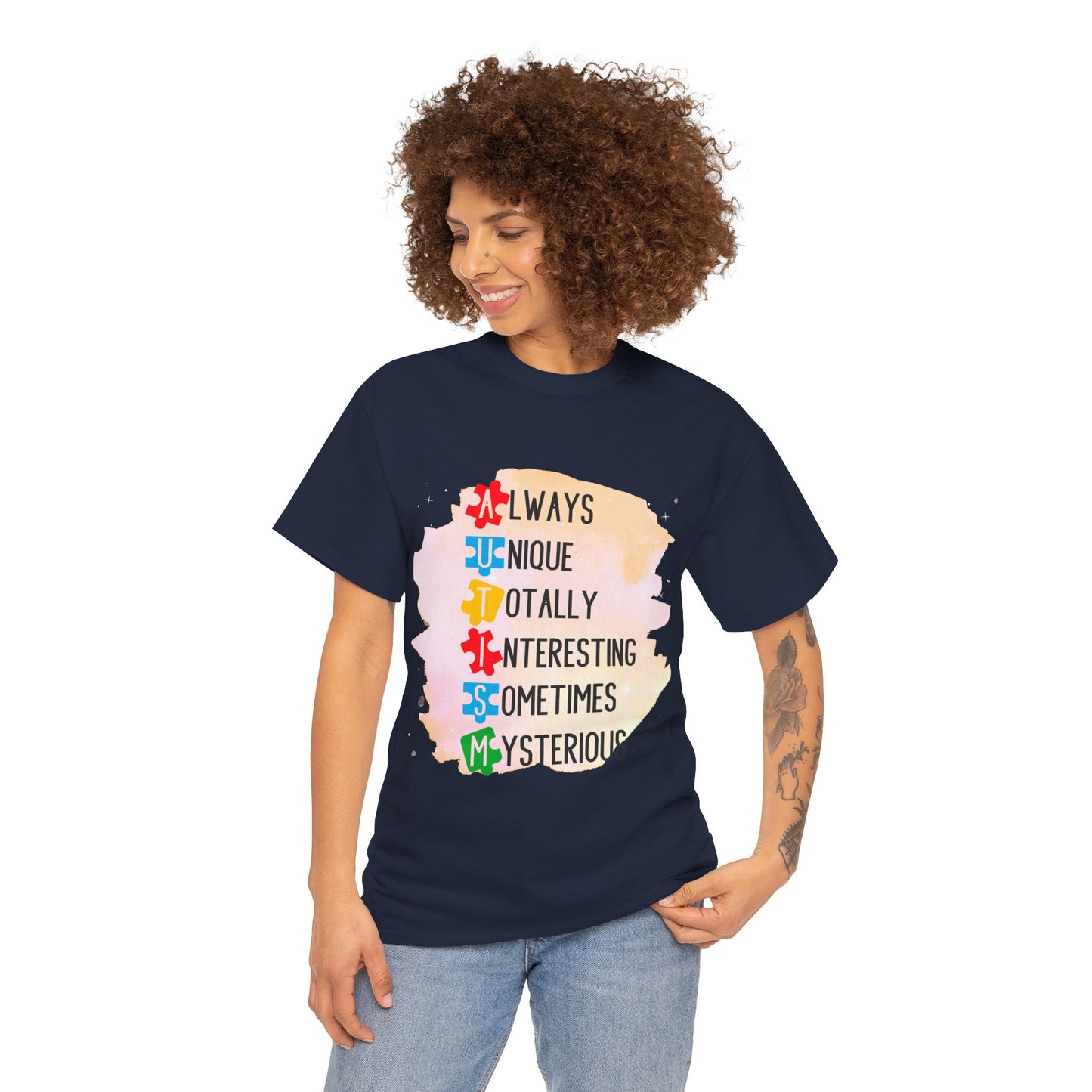 Autism Always Unique Totally Interesting Sometimes Mysterious T-shirt Unisex Heavy Cotton