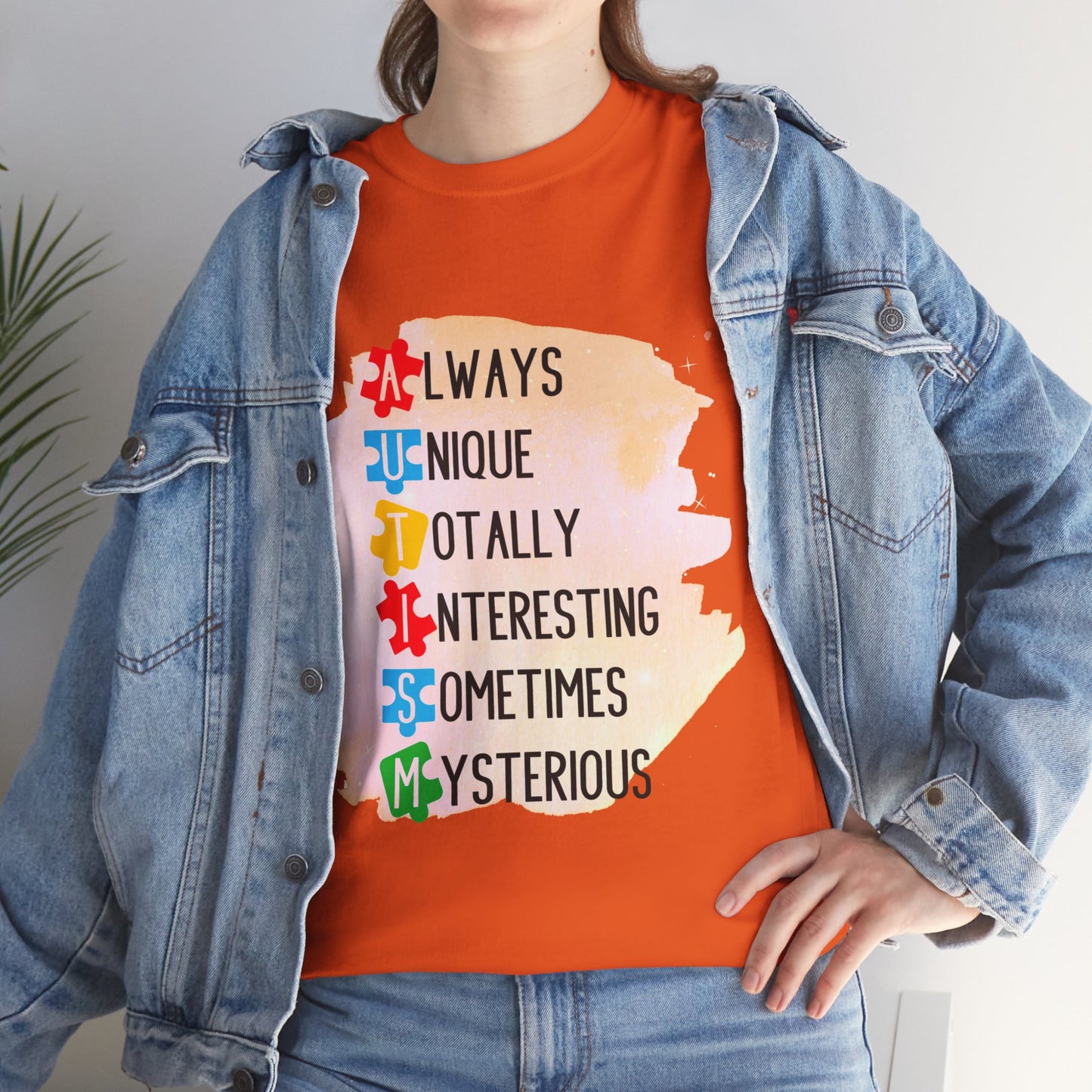Autism Always Unique Totally Interesting Sometimes Mysterious T-shirt Unisex Heavy Cotton