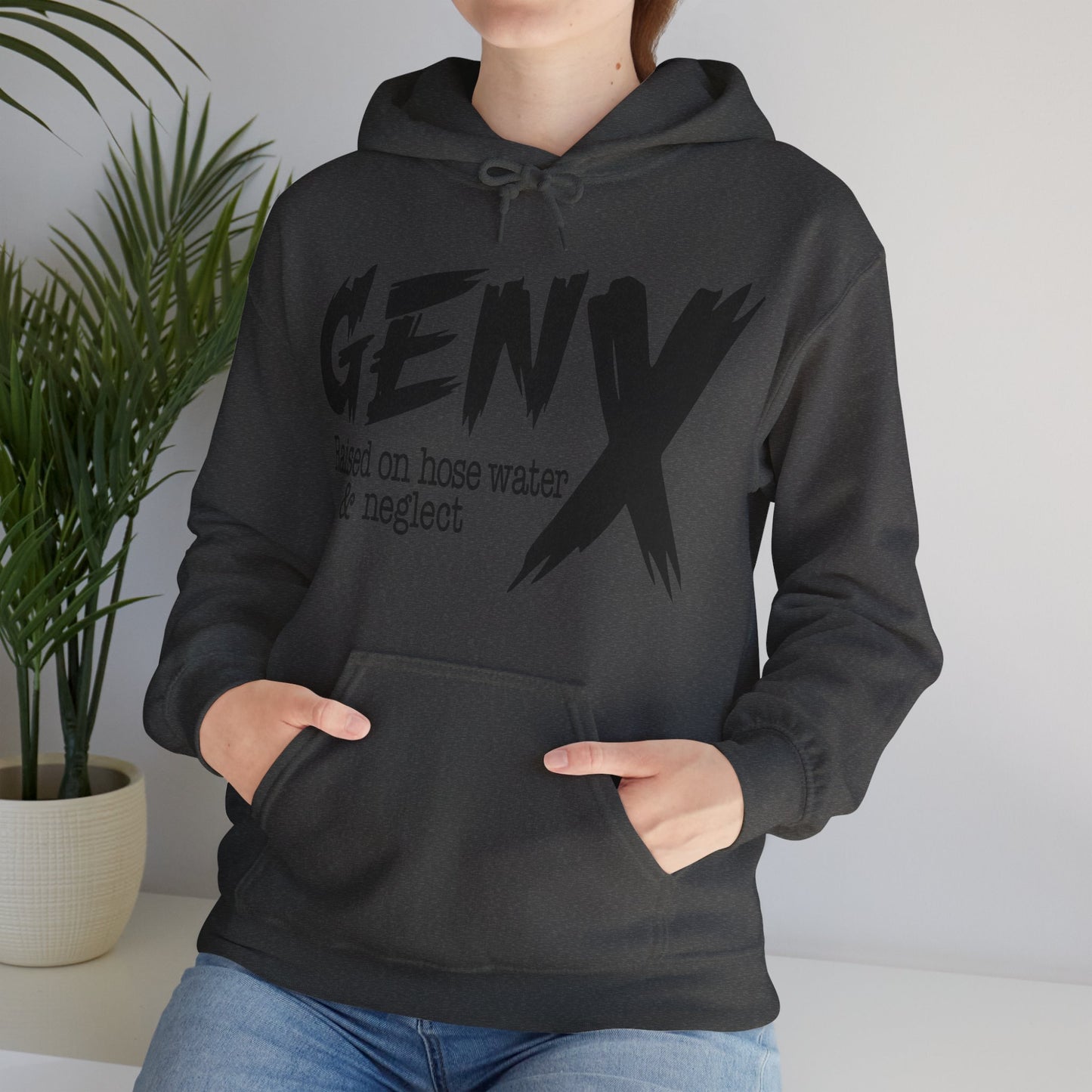 Gen X Raised on Hose Water & Neglect Front & Back Unisex Heavy Blend™ Hooded Sweatshirt