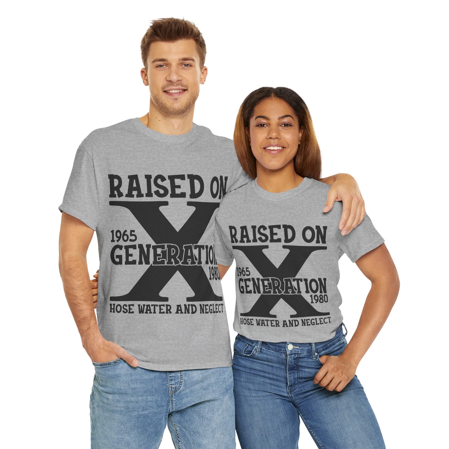 GEN X Raised On Hose Water & Neglect Tshirt Unisex Heavy Cotton