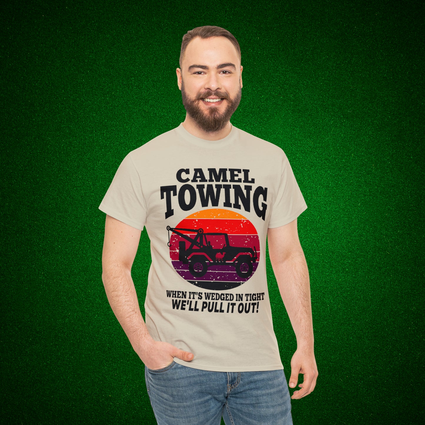 Camel Towing When its wedged in tight we'll pull it out T-Shirt