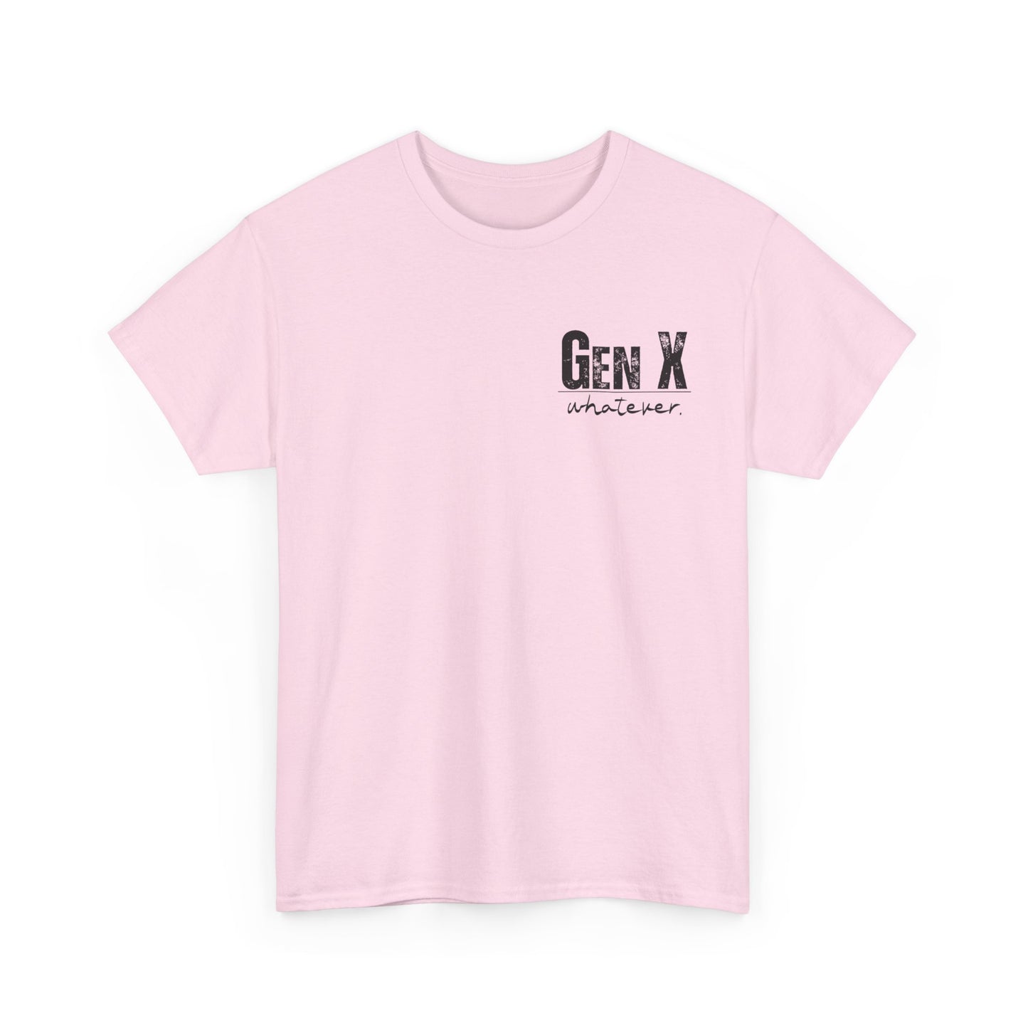 GEN X Definition Unisex Heavy Cotton T-Shirt Front & Back
