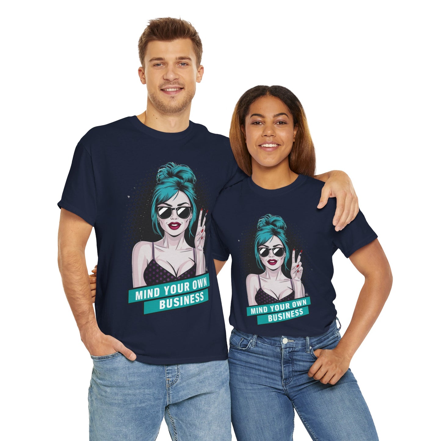 Sexy PopArt Girl Mind Your Own Business Tshirt unisex heavy cotton
